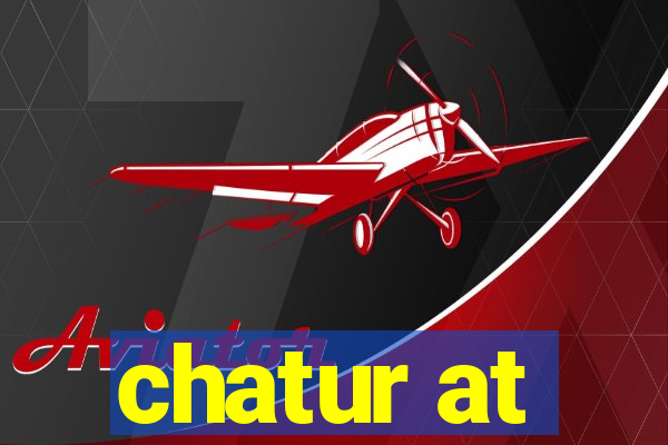 chatur at